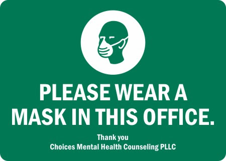 Sign: Please wear a mask in this office.